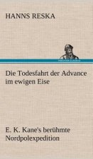 Die Todesfahrt Der Advance Im Ewigen Eise