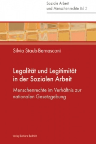 Legalität und Legitimität in der Sozialen Arbeit