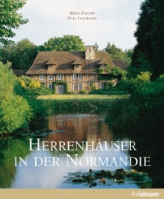 Herrenhäuser in der Normandie