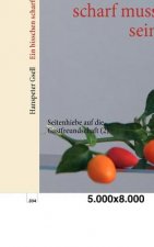 bisschen scharf muss sein