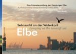 Elbe - Sehnsucht an der Waterkant - Longing at the waterfront