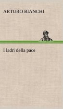 I ladri della pace