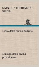 Libro della divina dottrina Dialogo della divina provvidenza