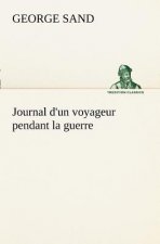 Journal d'un voyageur pendant la guerre
