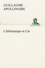 L'heresiarque et Cie