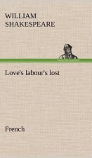 Love's labour's lost. French