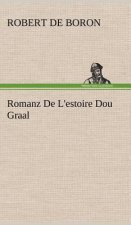 Romanz De L'estoire Dou Graal