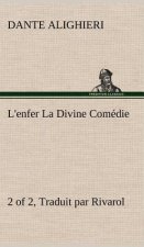 L'enfer (2 of 2) La Divine Comedie - Traduit par Rivarol
