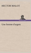 Une femme d'argent