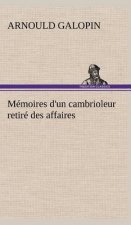 Memoires d'un cambrioleur retire des affaires