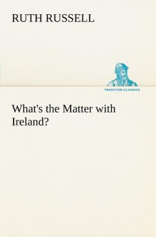 What's the Matter with Ireland?