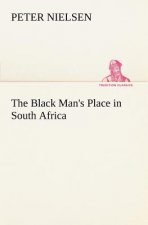 Black Man's Place in South Africa