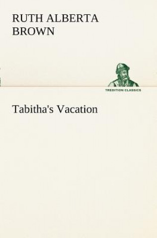 Tabitha's Vacation