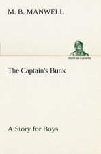 Captain's Bunk A Story for Boys