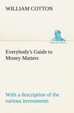 Everybody's Guide to Money Matters