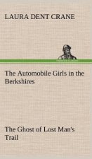 Automobile Girls in the Berkshires The Ghost of Lost Man's Trail