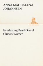 Everlasting Pearl One of China's Women