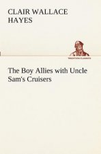 Boy Allies with Uncle Sam's Cruisers