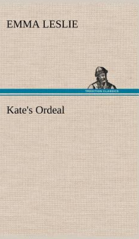 Kate's Ordeal