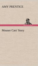 Mouser Cats' Story