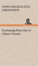Everlasting Pearl One of China's Women