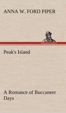 Peak's Island A Romance of Buccaneer Days