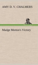 Madge Morton's Victory