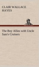 Boy Allies with Uncle Sam's Cruisers