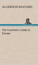 Gourmet's Guide to Europe