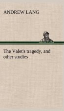 Valet's tragedy, and other studies