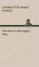 Dove in the Eagle's Nest