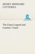 Faust-Legend and Goethe's 'Faust'