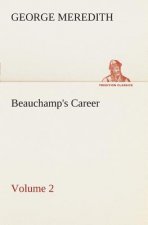 Beauchamp's Career - Volume 2