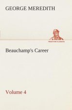 Beauchamp's Career - Volume 4