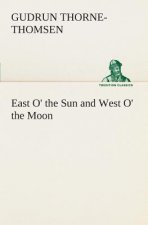 East O' the Sun and West O' the Moon