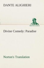 Divine Comedy, Norton's Translation, Paradise