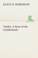 'Smiles' A Rose of the Cumberlands