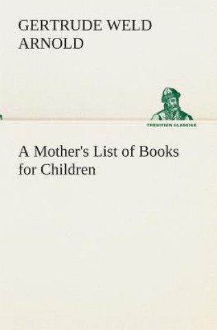 Mother's List of Books for Children