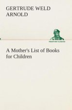 Mother's List of Books for Children