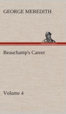 Beauchamp's Career - Volume 4