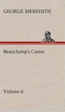 Beauchamp's Career - Volume 6