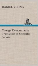 Young's Demonstrative Translation of Scientific Secrets