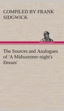 Sources and Analogues of 'A Midsummer-night's Dream'