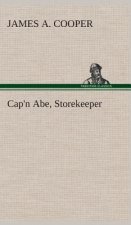 Cap'n Abe, Storekeeper