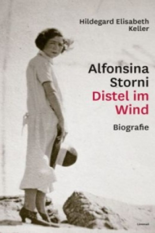 Alfonsina Storni - Distel im Wind