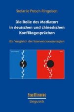 Die Rolle des Mediators in deutschen und chinesischen Konfliktgesprächen