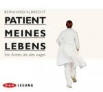 Patient meines Lebens - Von Ärzten, die alles wagen, 4 Audio-CD