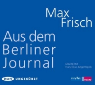 Aus dem Berliner Journal, 3 Audio-CD