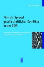 Film als Spiegel gesellschaftlicher Konflikte in der DDR