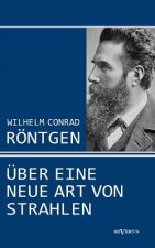 Wilhelm Conrad Roentgen